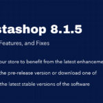 PrestaShop 8.1.5 Upgrade, Features, and Fixes personnalisation prestashop