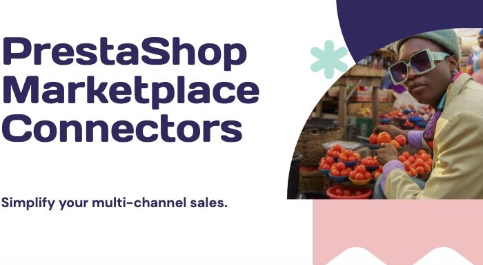 The Ultimate Guide to PrestaShop Marketplace Connectors Guide PrestaShop